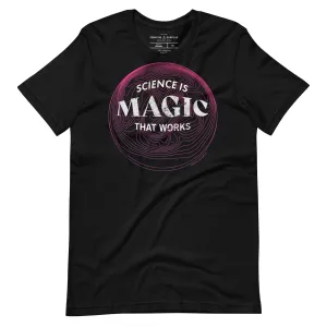 Science is Magic That Works Graphic Tee